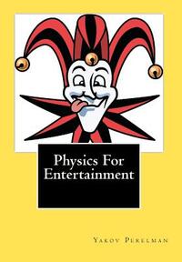 Physics For Entertainment