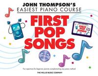 John Thompson's Piano Course First Pop Songs