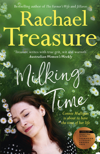 Milking Time: The Uplifting, Funny and Emotional Novel from the Favourite Australian Bestselling Author of Jillaroo, White Horses and the Farmer's Wif