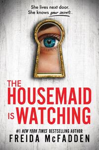 McFadden, F: Housemaid Is Watching