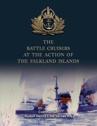 The Battle Cruisers at the Action of the Falkland Islands