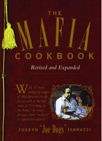 The Mafia Cookbook: Revised and Expanded
