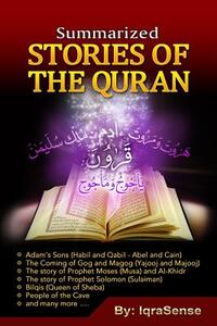Summarized Stories of the Quran: Based on the Narrations of Ibn Al-Kathir