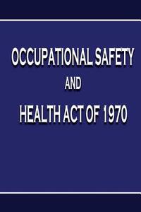 Occupational Safety and Health Act of 1970