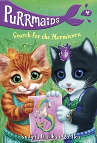 Bardhan-Quallen, S: Purrmaids #4: Search for the Mermicorn