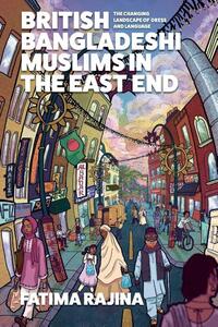 British Bangladeshi Muslims in the East End