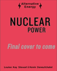 Alternative Energy: Nuclear Power