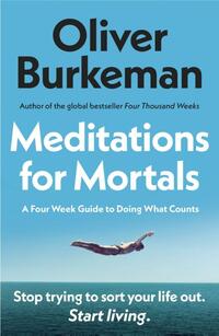 Meditations for Mortals