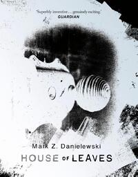 House Of Leaves