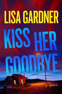 Kiss Her Goodbye