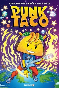 Punk Taco Adventures! Vol. 1