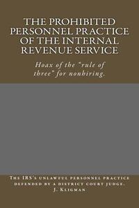 The Prohibited Personnel Practice of the Internal Revenue Service