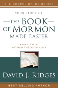 Book of Mormon Made Easier - Parts 2