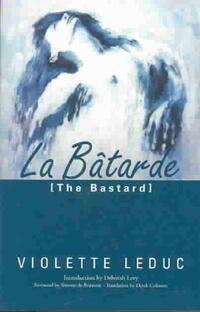 La Batarde = The Bastard