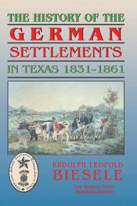 History of German Settlements in Texas Prior to the Civil War