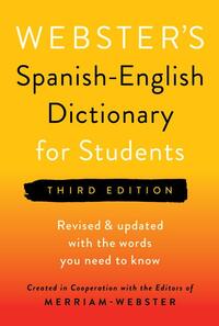 Webster's Spanish-English Dictionary for Students, Third Edi