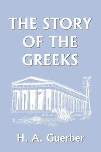 The Story of the Greeks