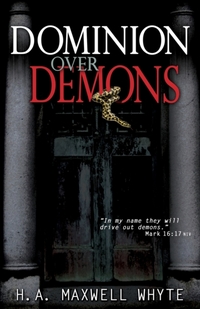 Dominion Over Demons