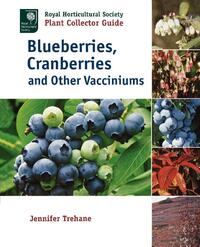 Blueberries, Cranberries and Other Vacciniums