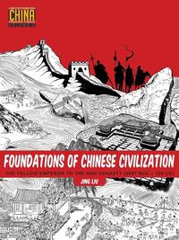 Foundations of Chinese Civilization