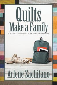 Quilts Make a Family