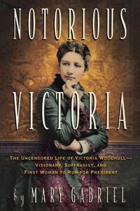 Notorious Victoria