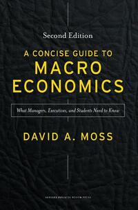 A Concise Guide to Macroeconomics, Second Edition