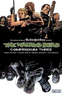 The Walking Dead Compendium Volume 3