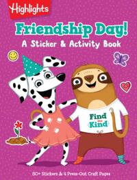 Friendship Day! a Sticker and Activity Book: A Find the Kind Activity Book