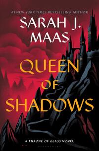 Maas, S: QUEEN OF SHADOWS
