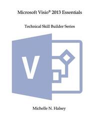 Microsoft Visio 2013 Essentials