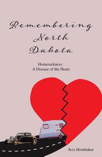 Remembering North Dakota