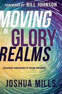 Moving in Glory Realms