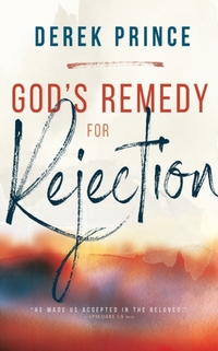 God's Remedy for Rejection (Enlarged/Expanded)