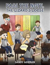 Pass the Note, the Lizard's Loose
