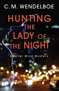 Hunting the Lady of the Night