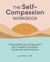 Johnson, J: Self-Compassion Workbook