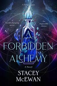The Forbidden Alchemy