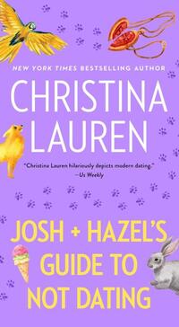 Josh and Hazel's Guide to Not Dating