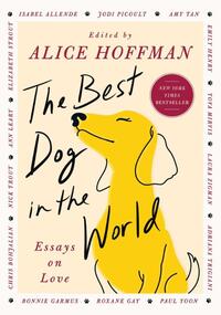 Hoffman, A: Best Dog in the World