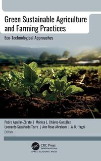 Green Sustainable Agriculture and Farming Practices