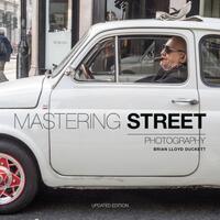 Mastering Street Photography