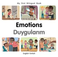 My First Bilingual BookEmotions (EnglishTurkish)
