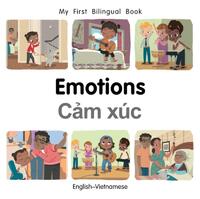 My First Bilingual BookEmotions (EnglishVietnamese)