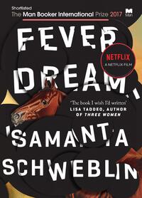 Fever Dream