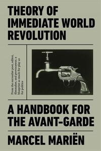 Theory of Immediate World Revolution