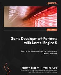 Game Development Patterns with Unreal Engine 5