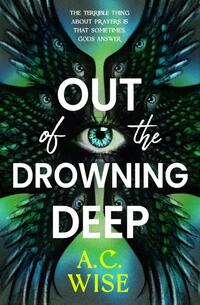 Out of the Drowning Deep