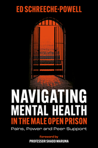 Navigating Mental Health in the Male Open Prison