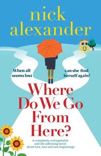 Alexander, N: Where Do We Go From Here?